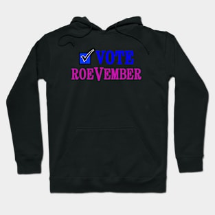 Vote Rovember Hoodie